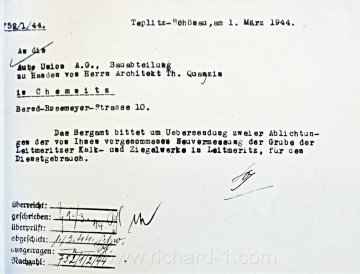  (Fotokopie originálního dokumentu). 1. 3. 1944 je fa Auto Union – A. G. Chemnitz žádá báňský úřad o zaslání dvou fotokopií plánů vápenky a cihelny pro služební účely. Auto Union A-G odpovídá, že plány dosud nemůže zaslat, protože nebyly přijaty. (Pozn. Překlad textu je pouze přibližný.)